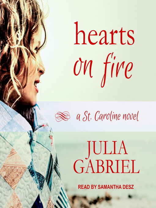 Title details for Hearts on Fire by Julia Gabriel - Wait list